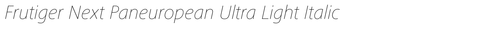 Frutiger Next Paneuropean Ultra Light Italic image